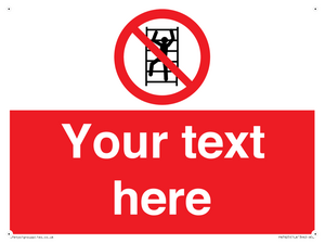 Custom prohibition No climbing